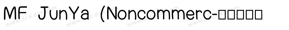 MF JunYa (Noncommerc字体转换